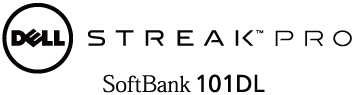 DELL Streak Pro SoftBank 101DL