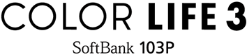 COLOR LIFE3 SoftBank 103P