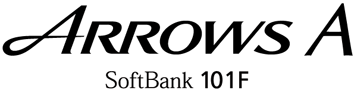 ARROWS A SoftBank 101F