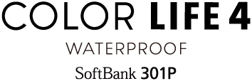 COLOR LIFE4 WATERPROOF SoftBank 301P