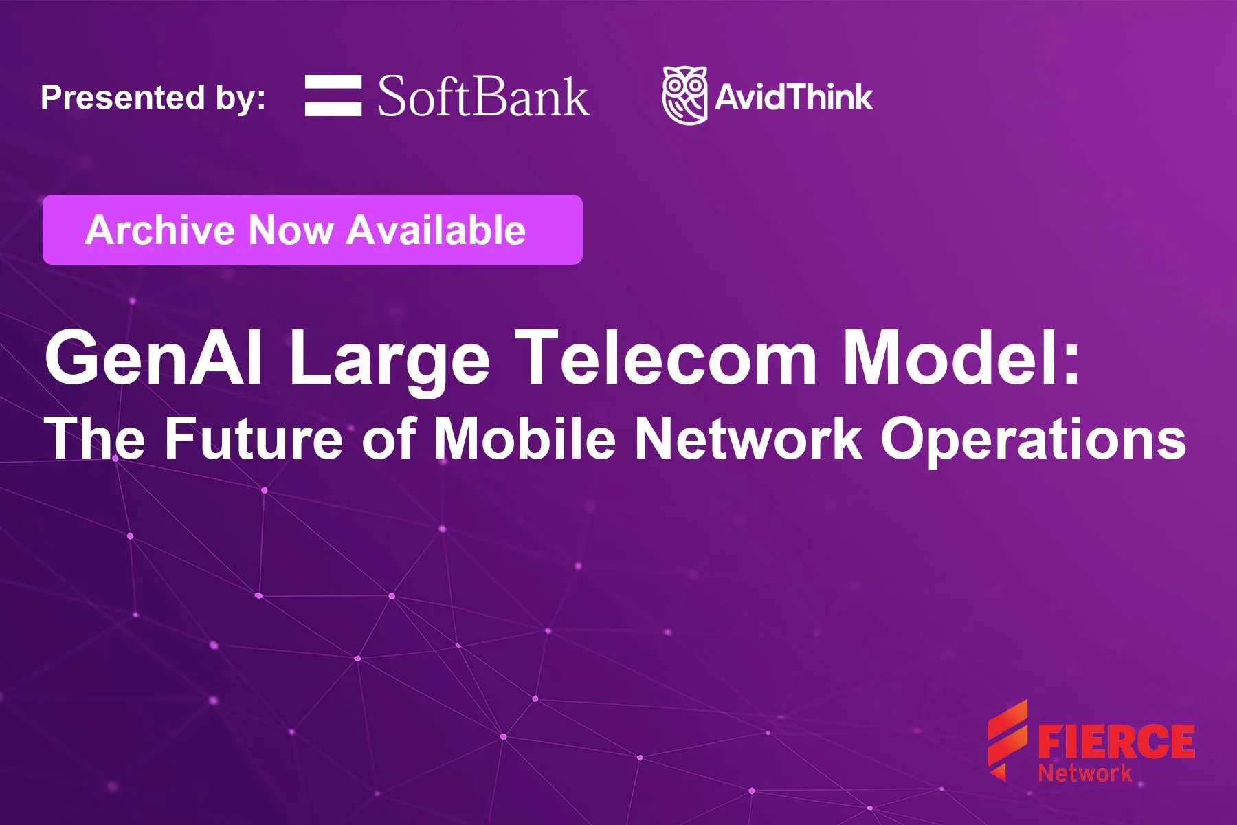 Archive Now Available: GenAI Large Telecom Model: The Future of Mobile Network Operations