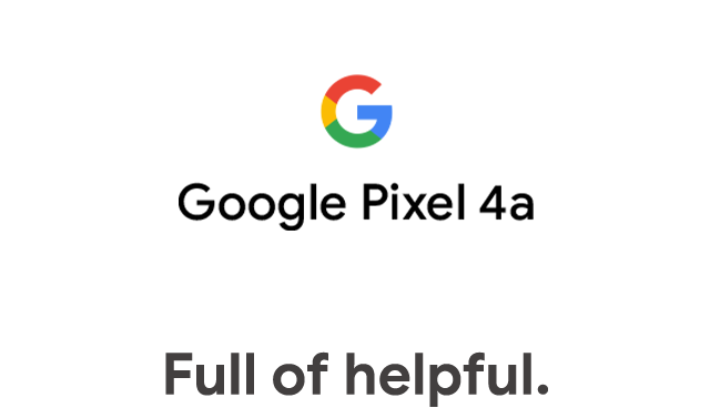 Google Pixel 4a Full of helpful.