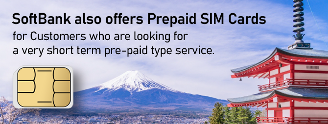 SoftBank also offers Prepaid SIM Cards
