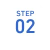 STEP 02