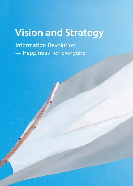 Vision and Strategy Information Revolution — Happiness for everyone